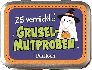25 verrückte Grusel-Mutproben: Lustige Aufgaben und Spiele für die Halloween-Feier. Spielideen für Kinder ab 6 Jahren