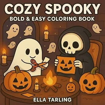 Cozy Spooky – Bold & Easy Halloween Coloring Book: With Ghosts, Witches & Skeletons for Kids & Adults